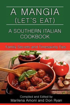 Mangia, Let's Eat  N/A 9780983500360 Front Cover