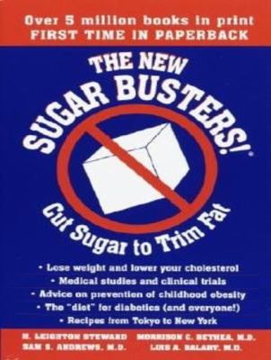 The New Sugar Busters: Cut Sugar to Trim Fat  2012 9781452658360 Front Cover