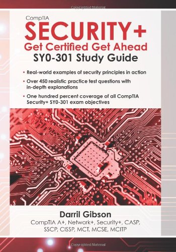 CompTIA Security+: Get Certified Get Ahead SY0-301 Study Guide  2011 9781463762360 Front Cover