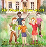Music of Your Heart  N/A 9781491060360 Front Cover
