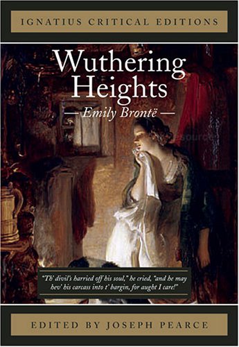 Wuthering Heights Ignatius Press Critical Editions N/A 9781586171360 Front Cover