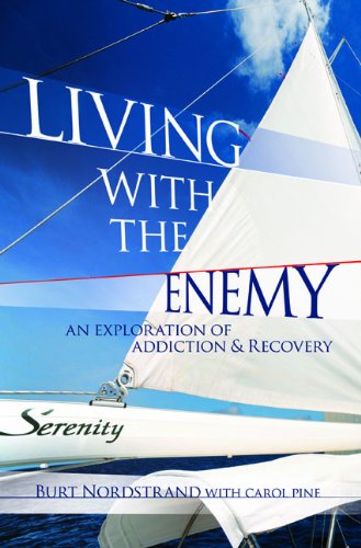 Living with the Enemy: An Exploration of Addiction & Recovery (Anniver –  Itasca Books