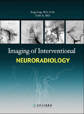 Imaging of Interventional Neuroradiology:  2008 9787117090360 Front Cover