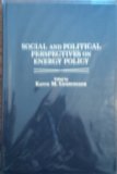 Social and Political Perspectives on Energy Policy   1981 9780030586361 Front Cover