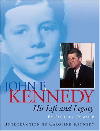 John F. Kennedy His Life and Legacy  2004 9780060541361 Front Cover