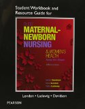 Olds' Maternal-newborn Nursing & Women's Health Across the Lifespan Student Workbook and Resource Guide:   2015 9780133997361 Front Cover