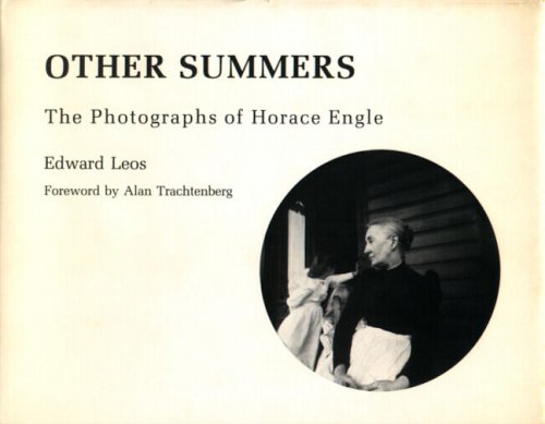 Other Summers The Photographs of Horace Engle  1982 9780271002361 Front Cover