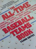 All-Time Baseball Teams Book N/A 9780312020361 Front Cover