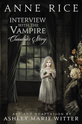 Interview with the Vampire: Claudia's Story   2012 9780316176361 Front Cover
