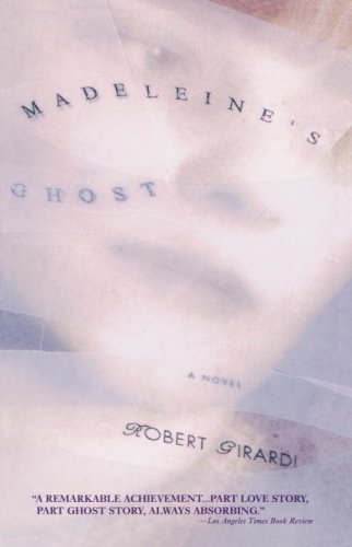 Madeleine's Ghost A Novel N/A 9780385316361 Front Cover
