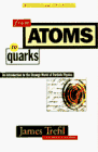 From Atoms to Quarks An Introduction to the Strange World of Particle Physics N/A 9780385473361 Front Cover