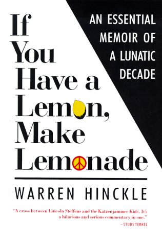 If You Have a Lemon, Make Lemonade  N/A 9780393306361 Front Cover