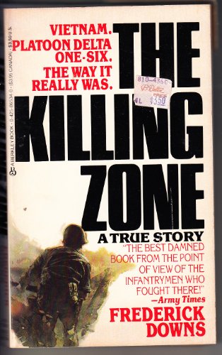 Killing Zone My Life in the Vietnam War N/A 9780425104361 Front Cover