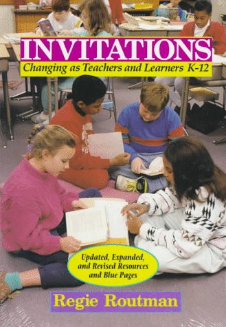 Invitations Changing as Teachers and Learners K-12  1994 (Revised) 9780435088361 Front Cover