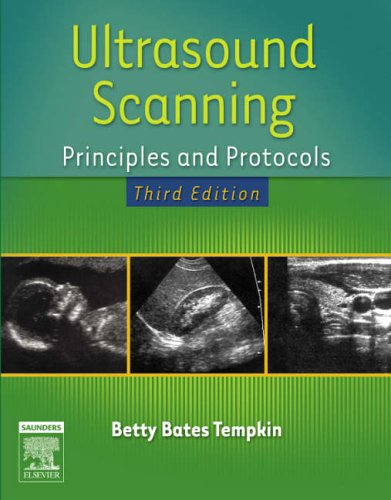 Ultrasound Scanning Principles and Protocols 3rd 2009 (Revised) 9780721606361 Front Cover