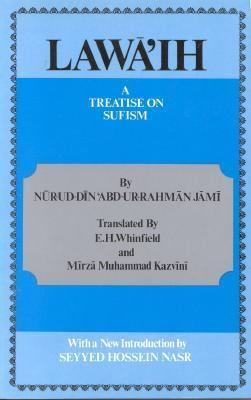 Lawa'ih - Lawa'ih : A Treatise on Sufism 2nd 1978 9780722951361 Front Cover