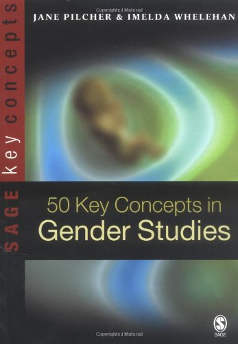 50 Key Concepts in Gender Studies   2004 9780761970361 Front Cover