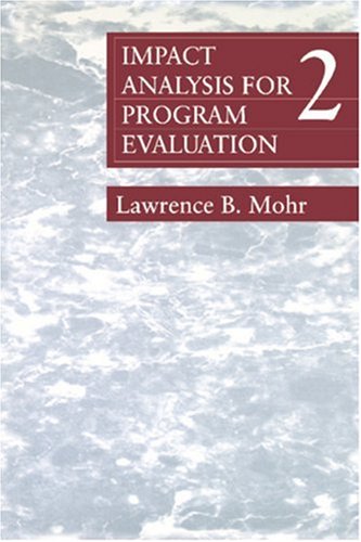 Impact Analysis for Program Evaluation  2nd 1995 9780803959361 Front Cover