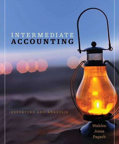 Intermediate Accounting Reporting and Analysis (with the FASB's Accounting Standards Codification: a User-Friendly Guide)  2013 9781111822361 Front Cover