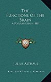 Functions of the Brain A Popular Essay (1880) N/A 9781168729361 Front Cover