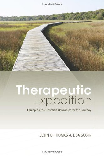 Therapeutic Expedition Equipping the Christian Counselor for the Journey  2011 9781433672361 Front Cover