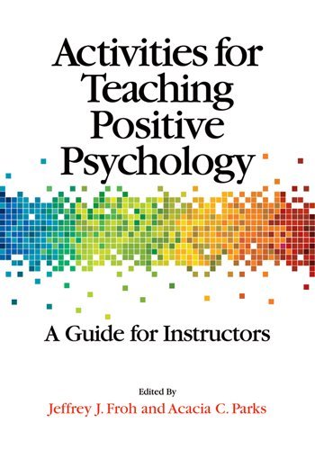 Activities for Teaching Positive Psychology A Guide for Instructors  2013 9781433812361 Front Cover