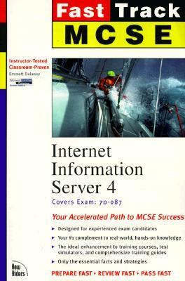 MCSE Fast Track : Internet Information Server 4  1998 9781562059361 Front Cover