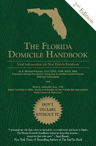 The Florida Domicile Handbook: Vital Information for New Florida Residents  2011 9781895997361 Front Cover