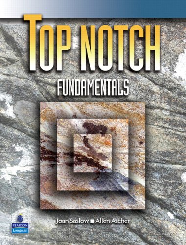 Top Notch Fundamentals  2nd 2005 (Student Manual, Study Guide, etc.) 9780131840362 Front Cover