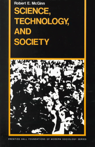 Science, Technology and Society  1st 1991 9780137947362 Front Cover