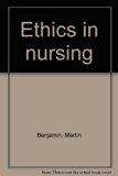 Ethics in Nursing  1981 9780195028362 Front Cover