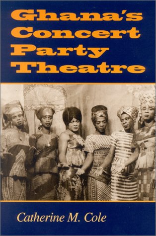 Ghana's Concert Party Theatre   2001 9780253214362 Front Cover