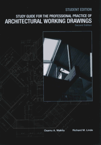 Professional Practice of Architectural Working Drawings   1984 9780471056362 Front Cover