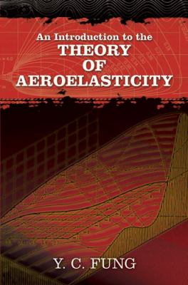 Introduction to the Theory of Aeroelasticity   1955 9780486469362 Front Cover