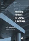 Modelling Methods for Energy in Buildings   2004 9780632059362 Front Cover
