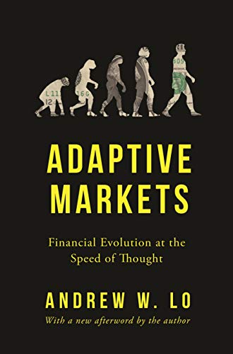Adaptive Markets Financial Evolution at the Speed of Thought 2nd 2019 9780691191362 Front Cover