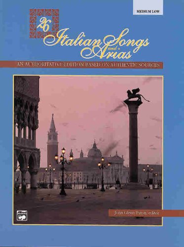 26 Italian Songs and Arias Medium Low Voice, Book and CD  1991 9780882849362 Front Cover