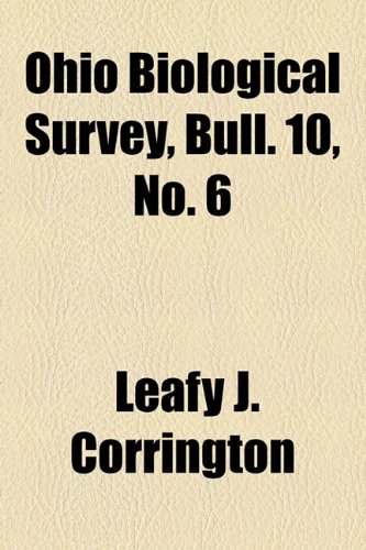 Ohio Biological Survey, Bull 10, No   2010 9781153674362 Front Cover