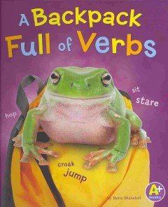 A Backpack Full of Verbs:   2014 9781476539362 Front Cover
