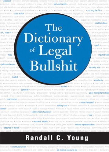 Dictionary of Legal Bullshit   2007 9781572486362 Front Cover