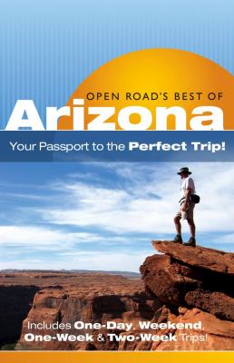 Open Road's Best of Arizona  3rd 9781593601362 Front Cover