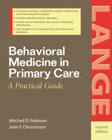 Behavioral Medicine in Primary Care  2nd 2003 (Revised) 9780071383363 Front Cover