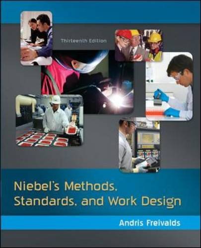 Niebel's Methods, Standards, and Work Design  13th 2014 9780073376363 Front Cover