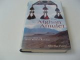 Afghan Amulet Travels from the Hindu Kush to Razgad  1994 9780312112363 Front Cover