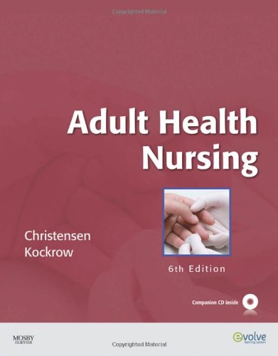 Adult Health Nursing  6th 2010 9780323057363 Front Cover