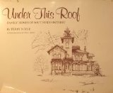 Under This Roof : Family Homes of Southern Ontario N/A 9780385156363 Front Cover