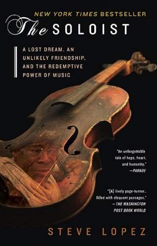 Soloist A Lost Dream, an Unlikely Friendship, and the Redemptive Power of Music N/A 9780425238363 Front Cover