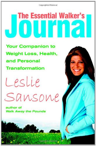 Essential Walker's Journal Your Companion to Weight Loss, Health, and Personal Transformation  2006 9780446693363 Front Cover