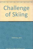 Challenge of Skiing N/A 9780531027363 Front Cover