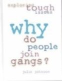 Why Do People Join Gangs?   2001 9780739832363 Front Cover